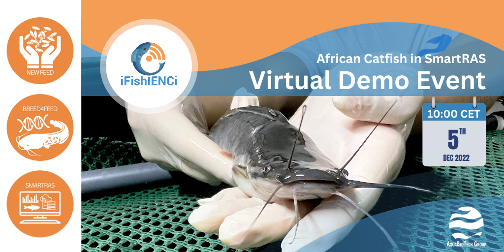 Registration now open for new online event: AFRICAN CATFISH IN SMARTRAS VIRTUAL DEMO EVENT DECEMBER 5TH 2022